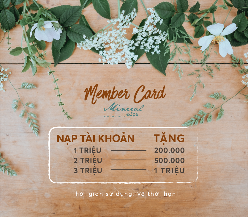 Tham gia Member Card để nhận được nhiều ưu đãi hấp dẫn từ Mineral Spa 