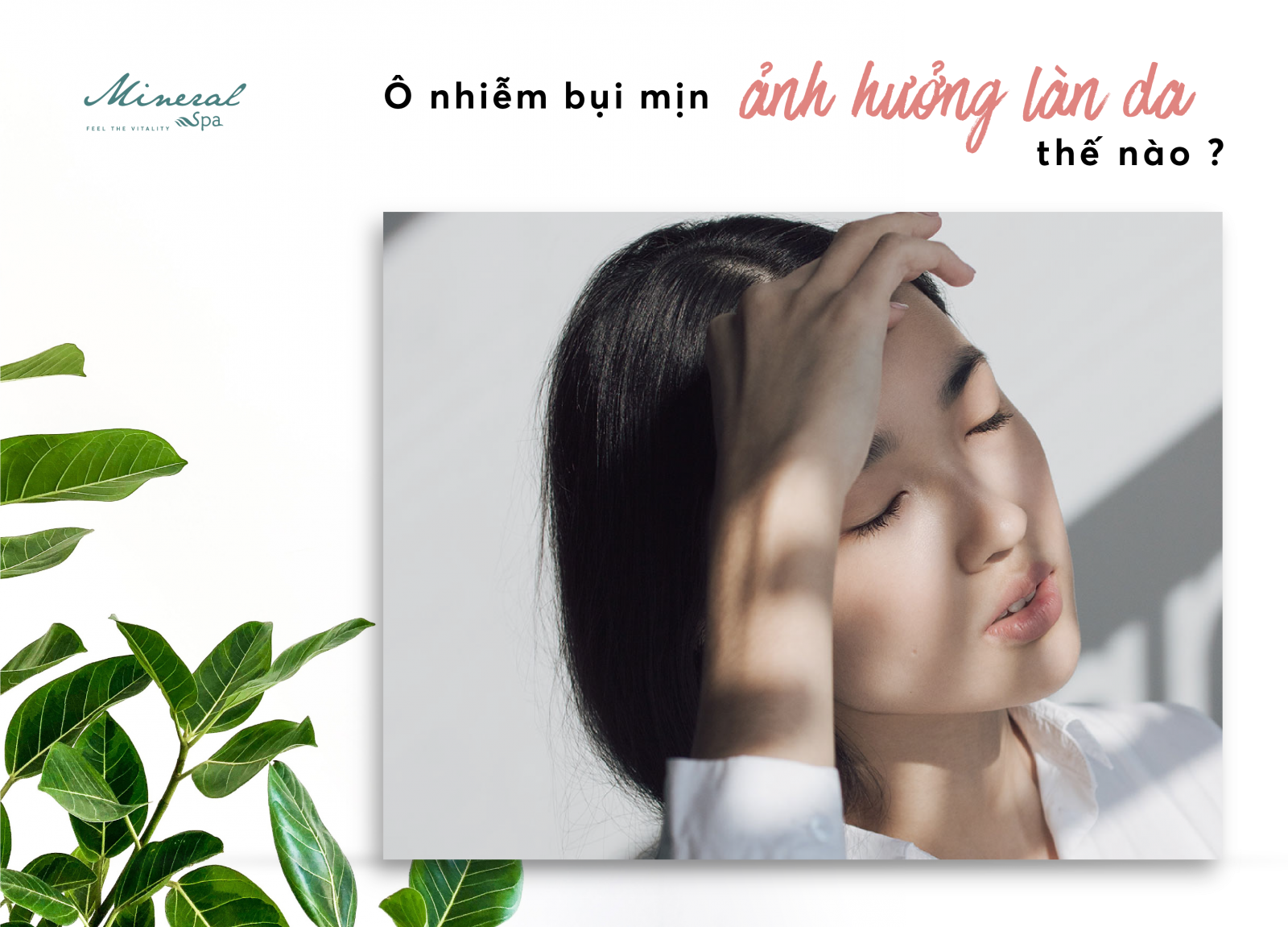 Ôi nhiễm bụi mịn ảnh hưởng đến làn da như thế nào ?