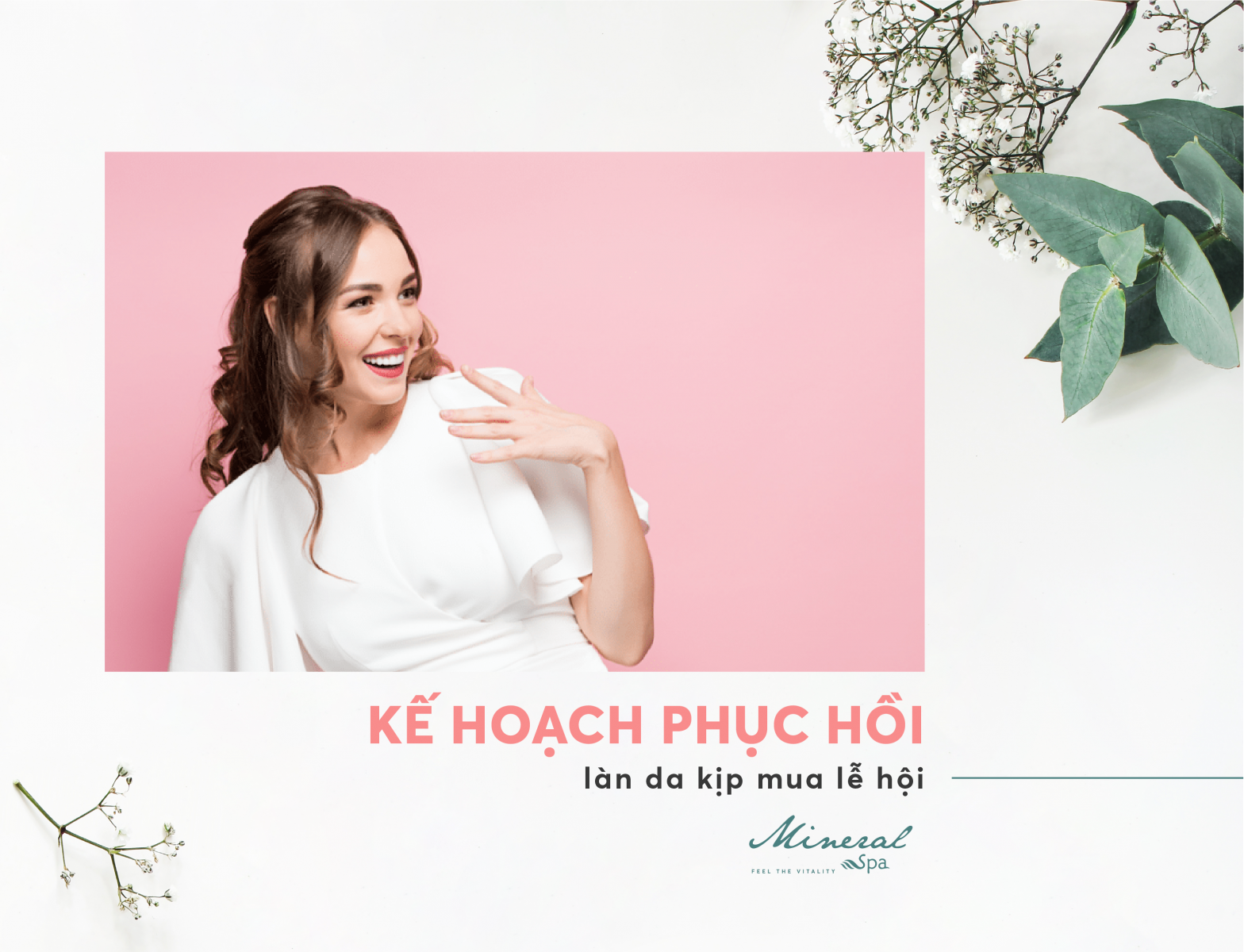 Kế hoạch Phục hồi da để kịp mùa lễ hội